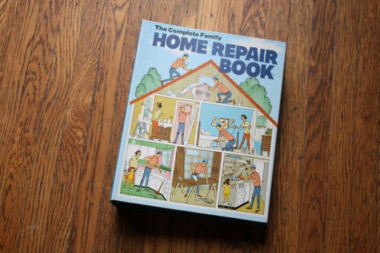 Flashback: The 1970's edition of The Complete Family Home Repair Book