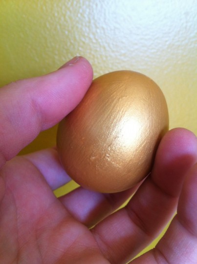 The Golden Egg, DIY style. 2012.